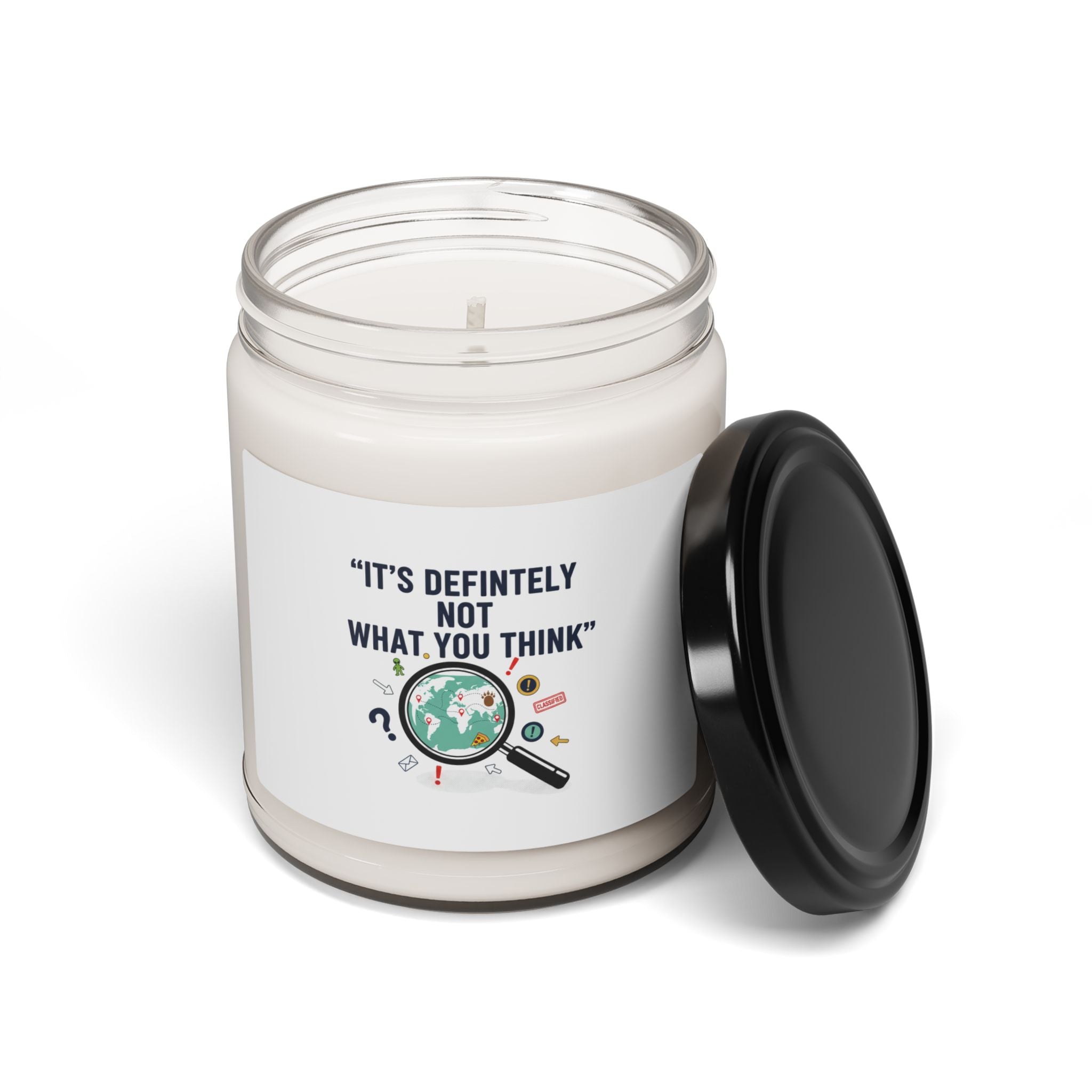“It’s Definitely Not What You Think” Candle | funny conspiracy, mundane mystery