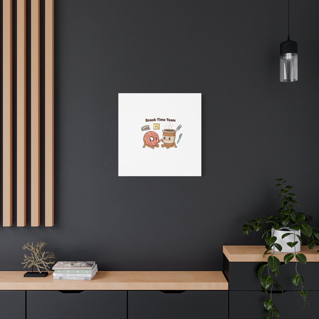 Snack Time Team Canvas | office humor, coffee fuel