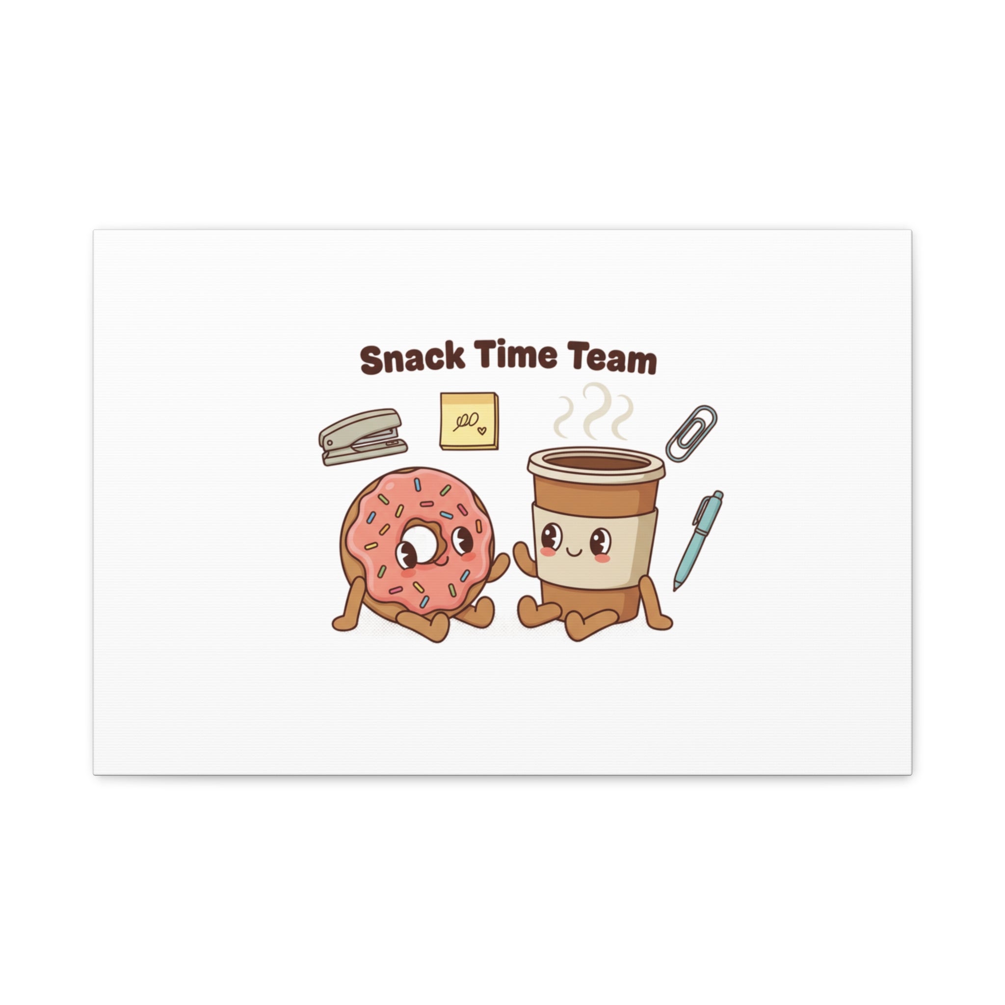 Snack Time Team Canvas | office humor, coffee fuel