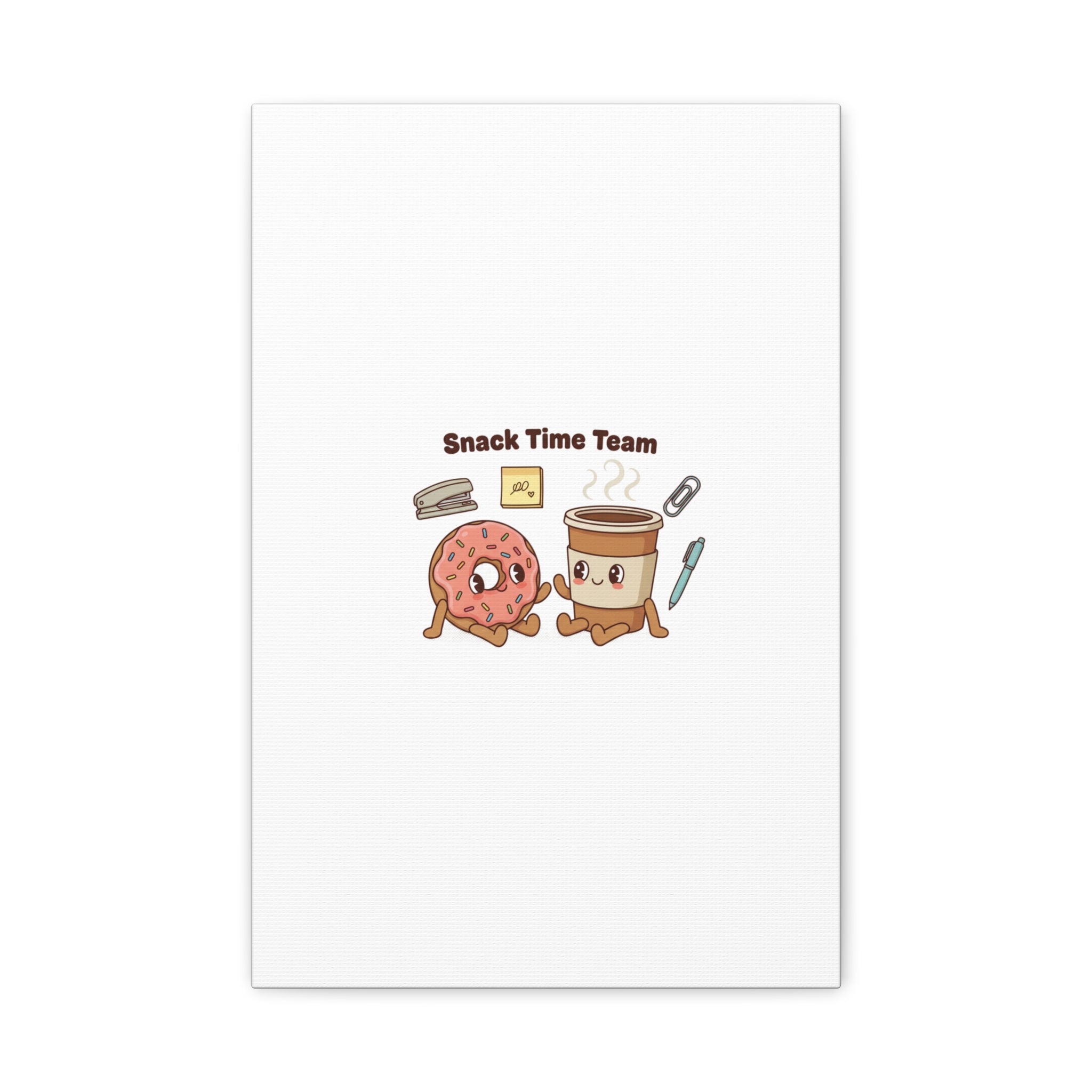 Snack Time Team Canvas | office humor, coffee fuel