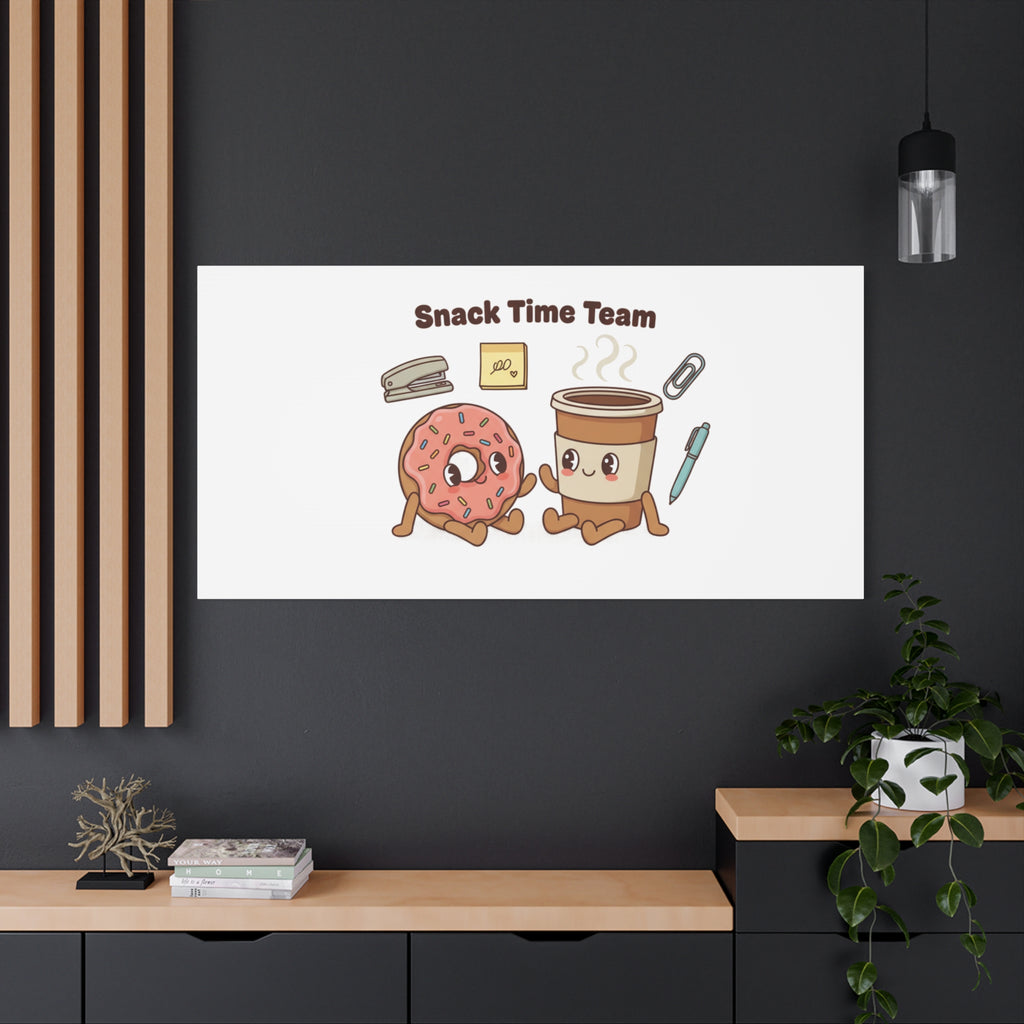 Snack Time Team Canvas | office humor, coffee fuel