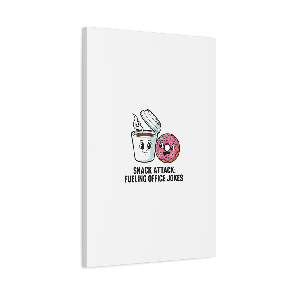 Snack Attack: Fueling Office Jokes Canvas | office humor, coffee fuel