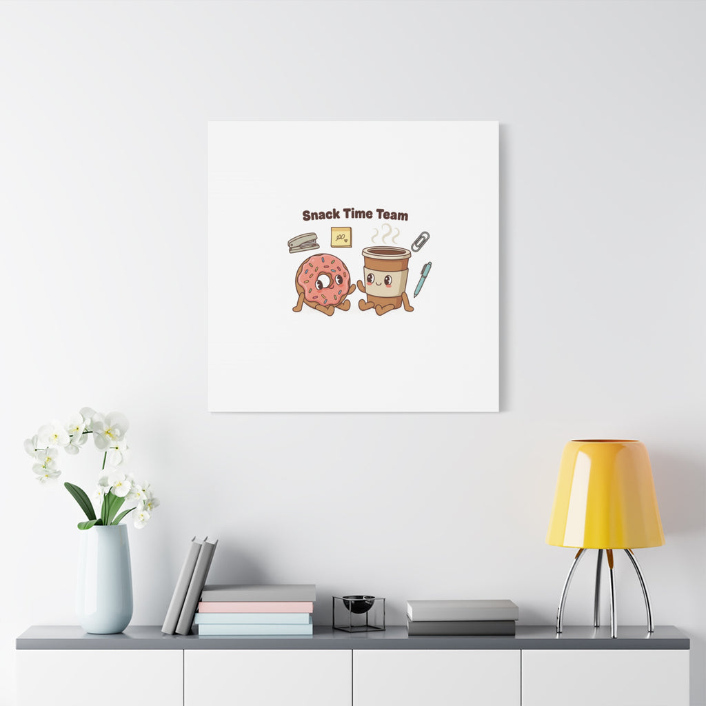 Snack Time Team Canvas | office humor, coffee fuel