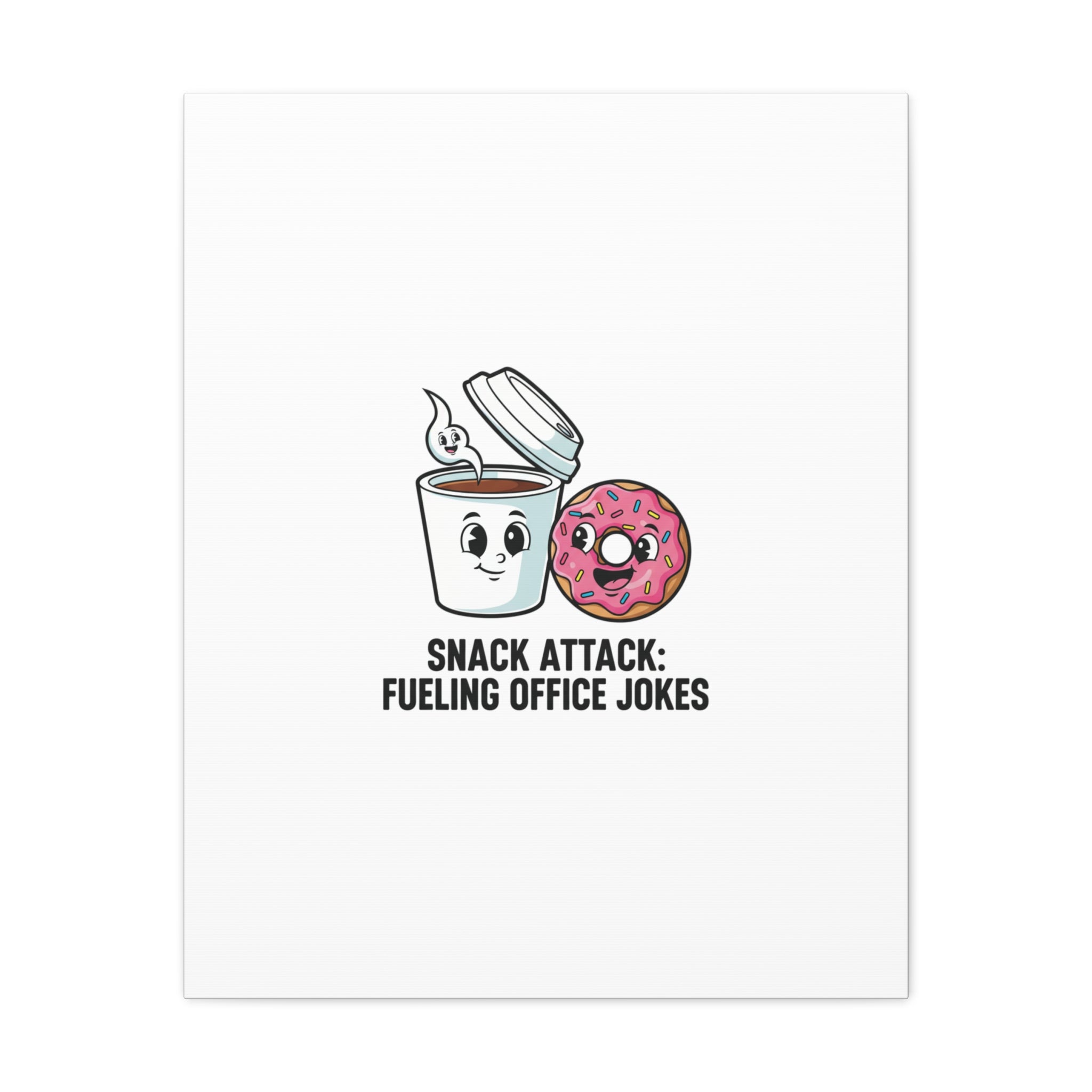 Snack Attack: Fueling Office Jokes Canvas | office humor, coffee fuel