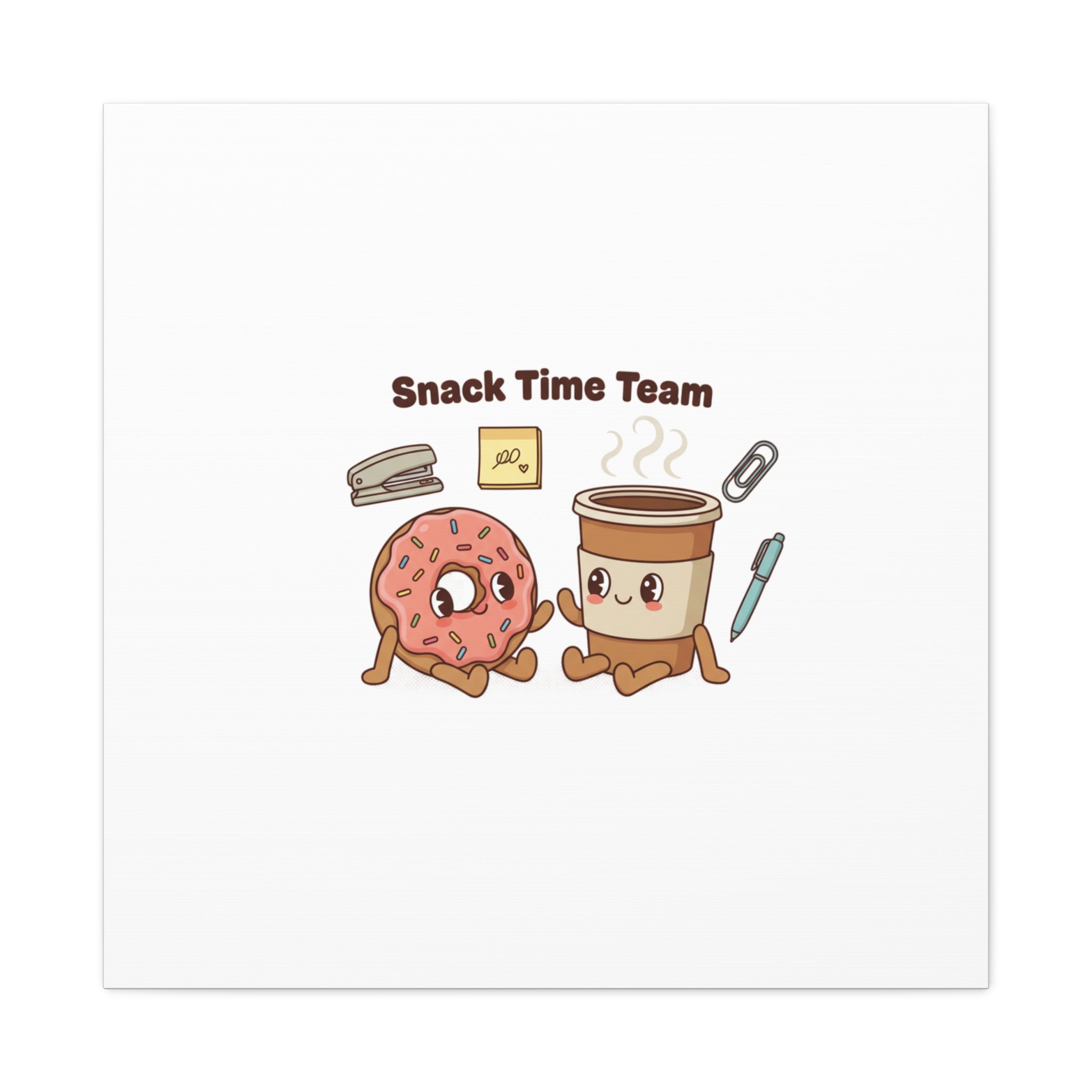Snack Time Team Canvas | office humor, coffee fuel