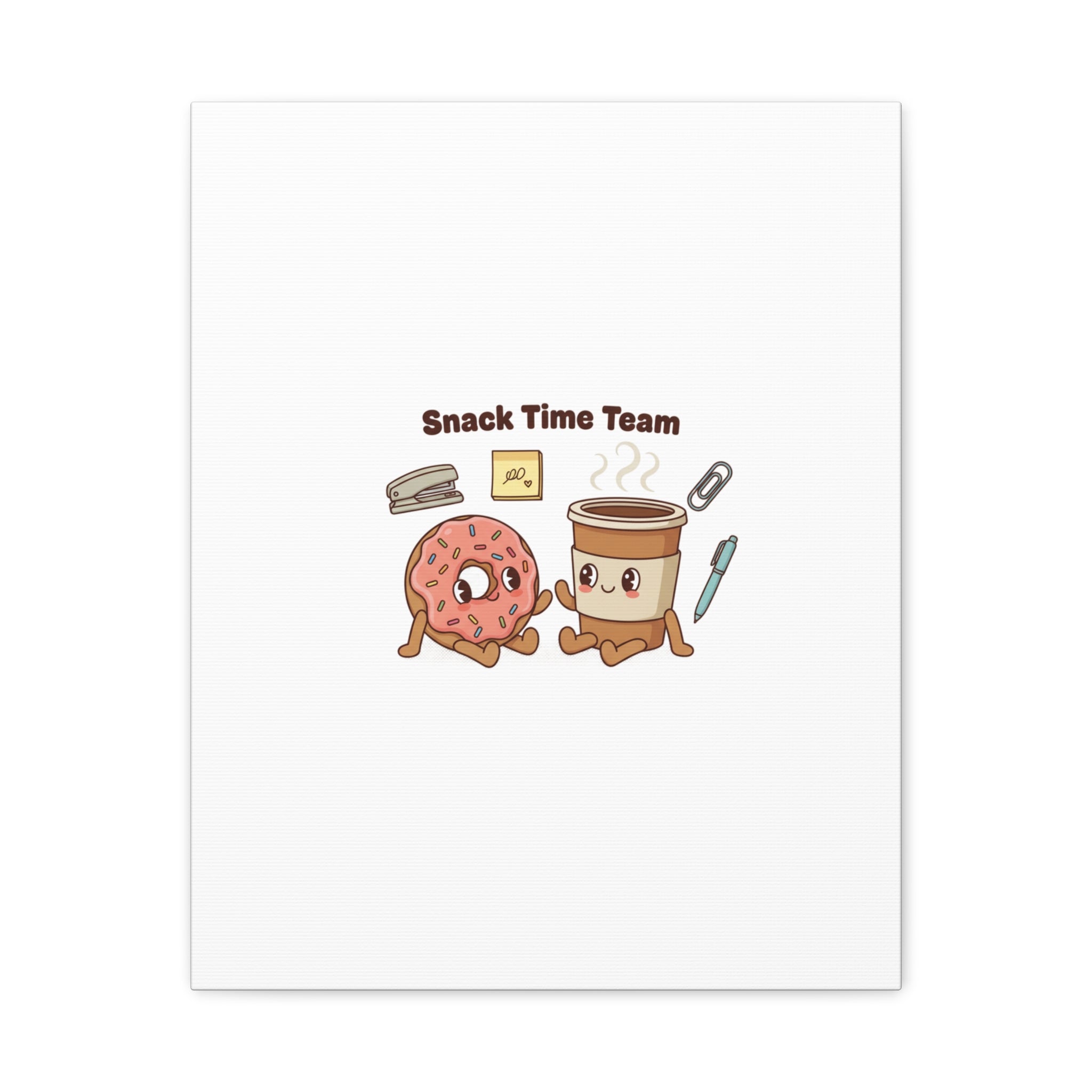 Snack Time Team Canvas | office humor, coffee fuel