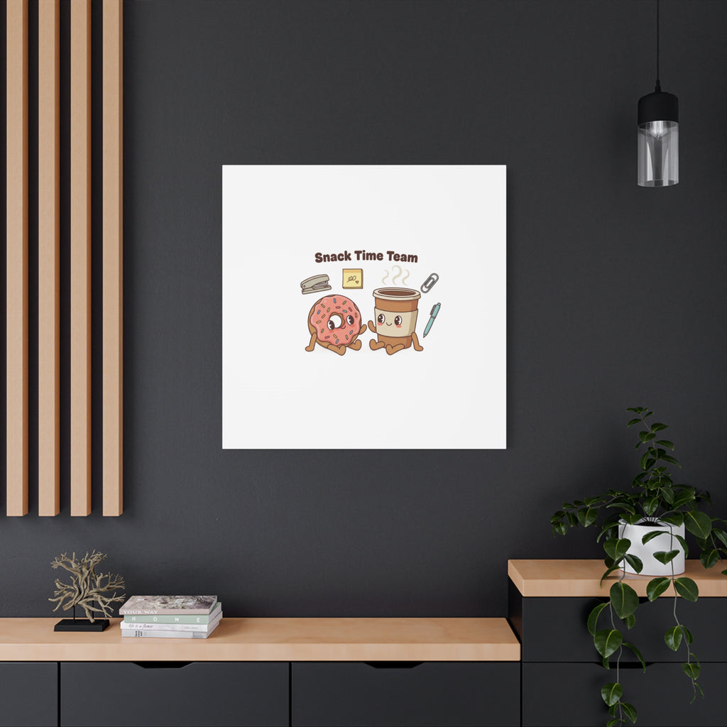 Snack Time Team Canvas | office humor, coffee fuel