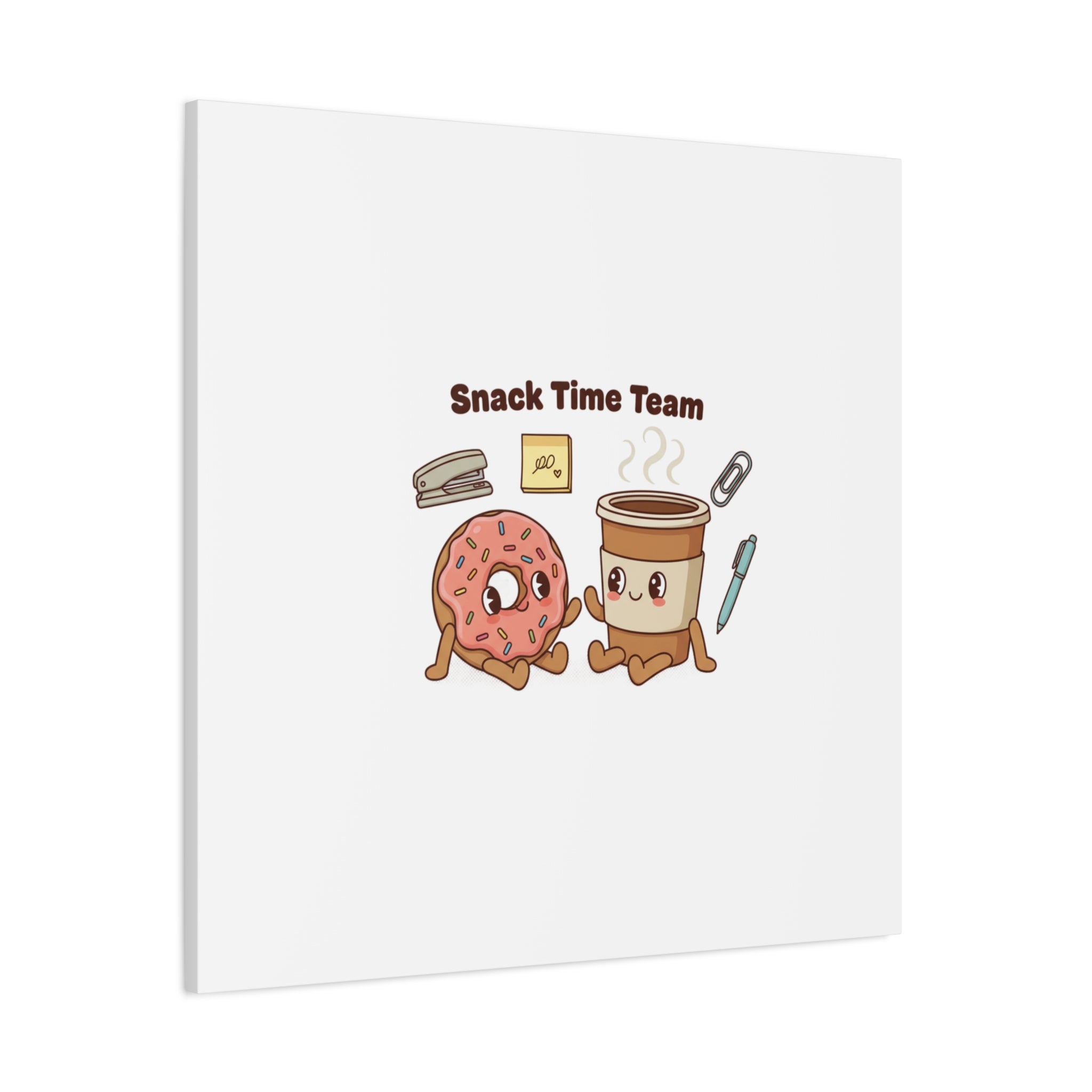 Snack Time Team Canvas | office humor, coffee fuel