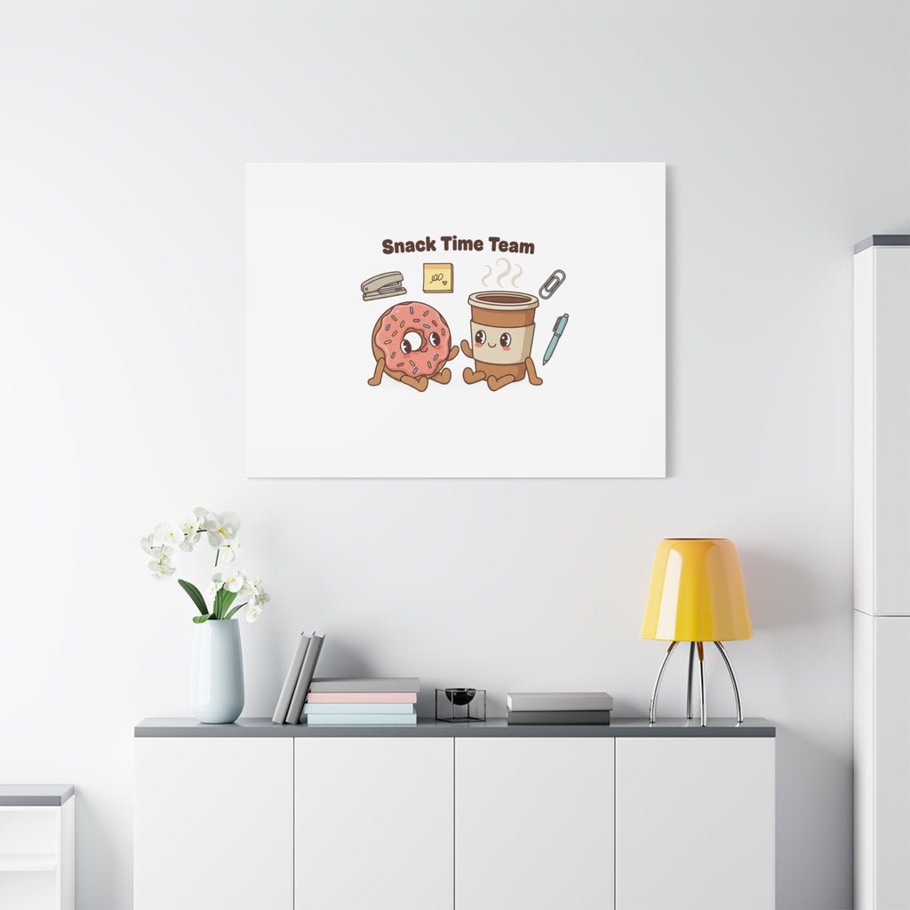 Snack Time Team Canvas | office humor, coffee fuel