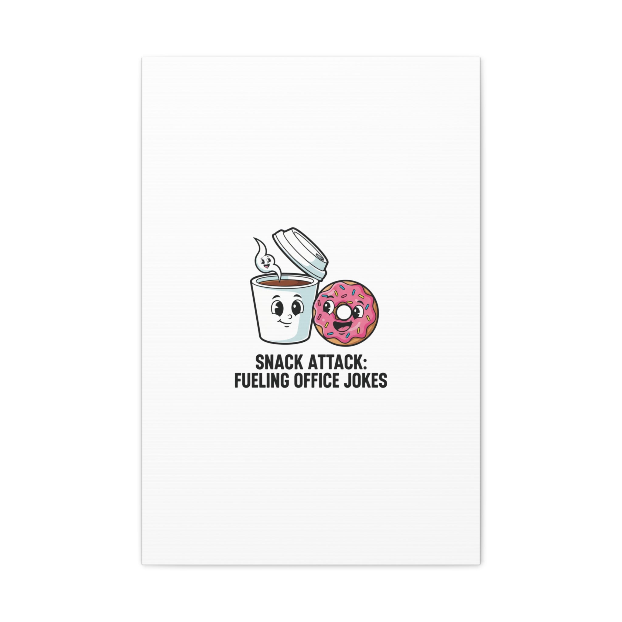 Snack Attack: Fueling Office Jokes Canvas | office humor, coffee fuel