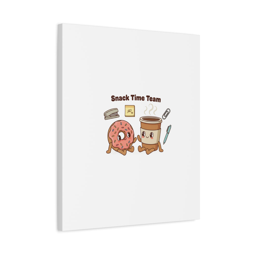 Snack Time Team Canvas | office humor, coffee fuel