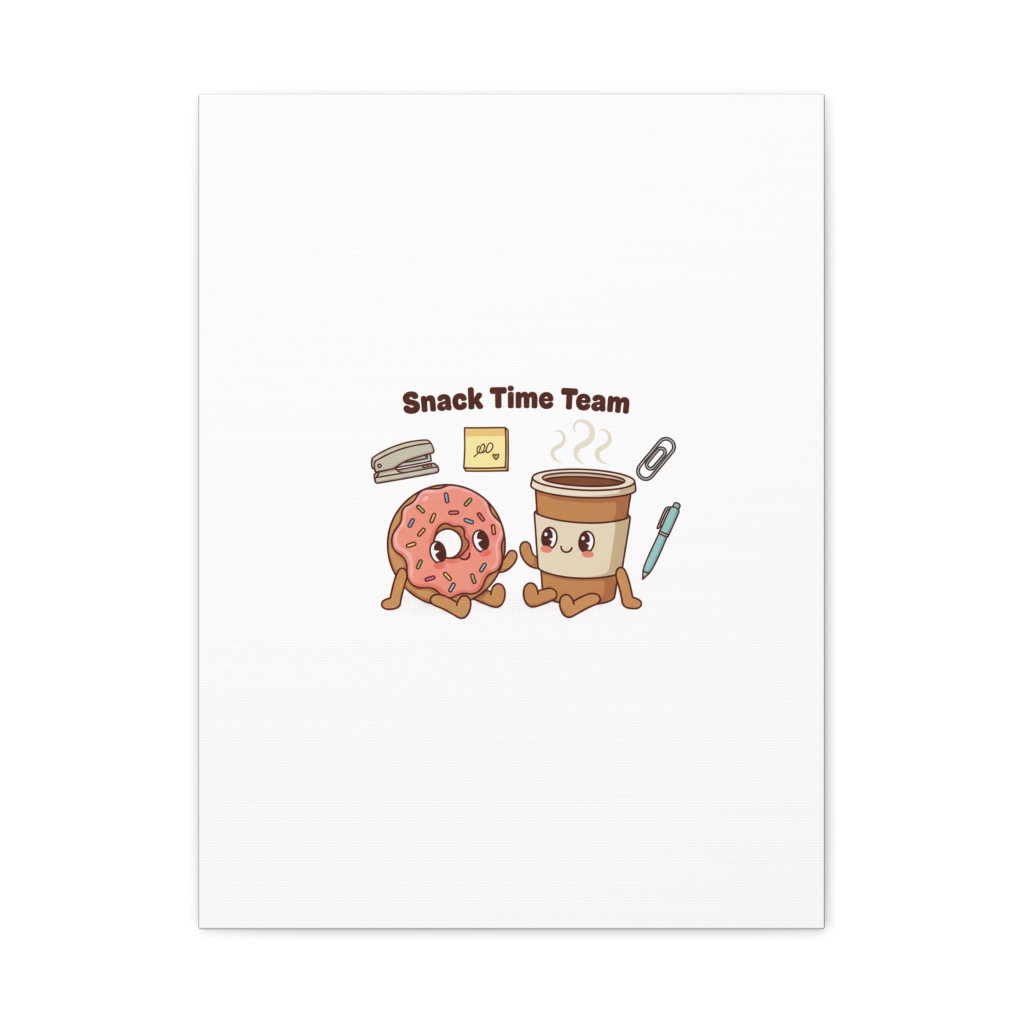 Snack Time Team Canvas | office humor, coffee fuel