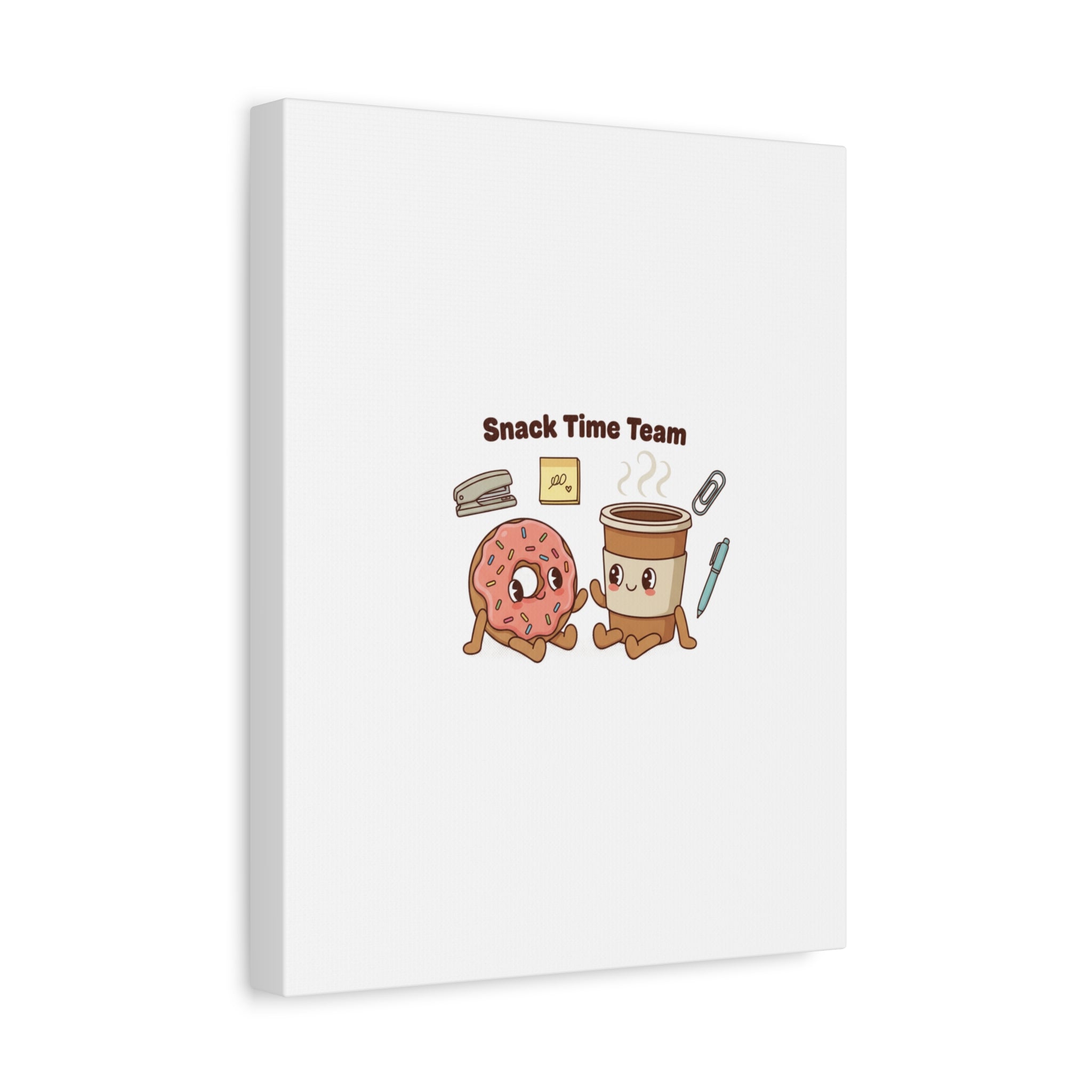 Snack Time Team Canvas | office humor, coffee fuel