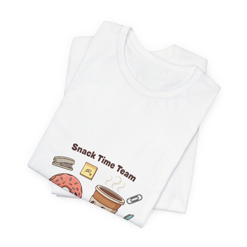Snack Time Team T-Shirt | Office Humor, Coffee Fuel, Meeting Memes