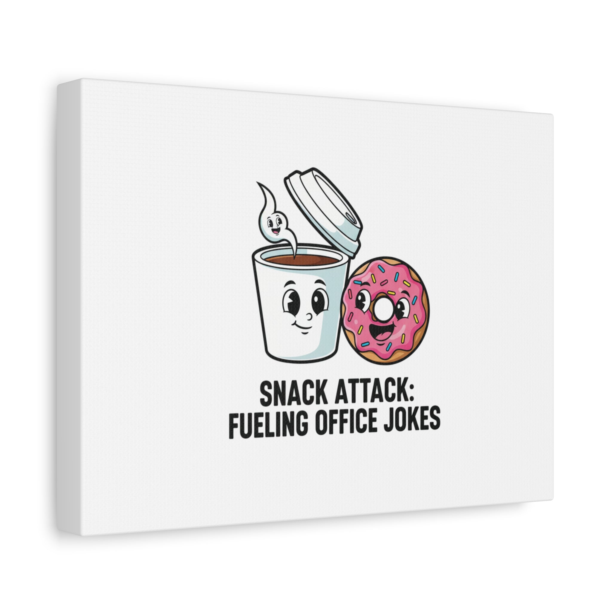 Snack Attack: Fueling Office Jokes Canvas | office humor, coffee fuel