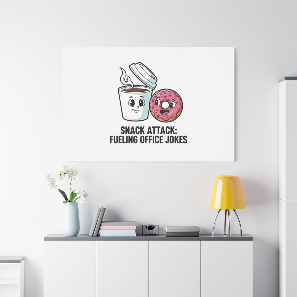 Snack Attack: Fueling Office Jokes Canvas | office humor, coffee fuel