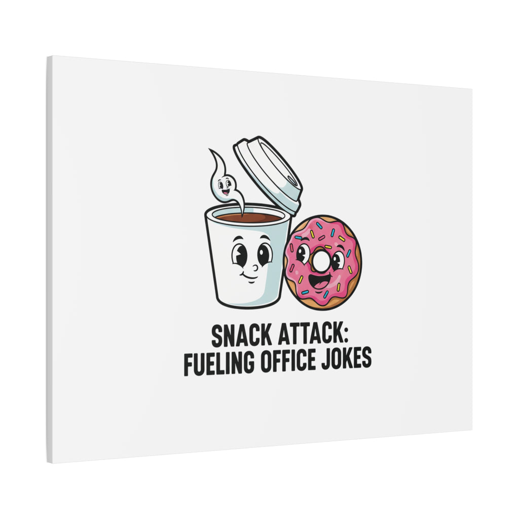 Snack Attack: Fueling Office Jokes Canvas | office humor, coffee fuel