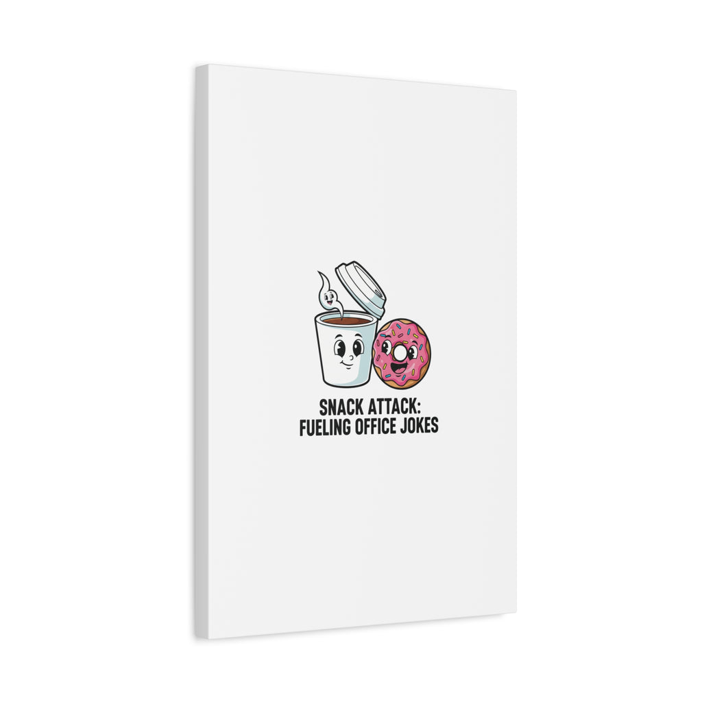 Snack Attack: Fueling Office Jokes Canvas | office humor, coffee fuel