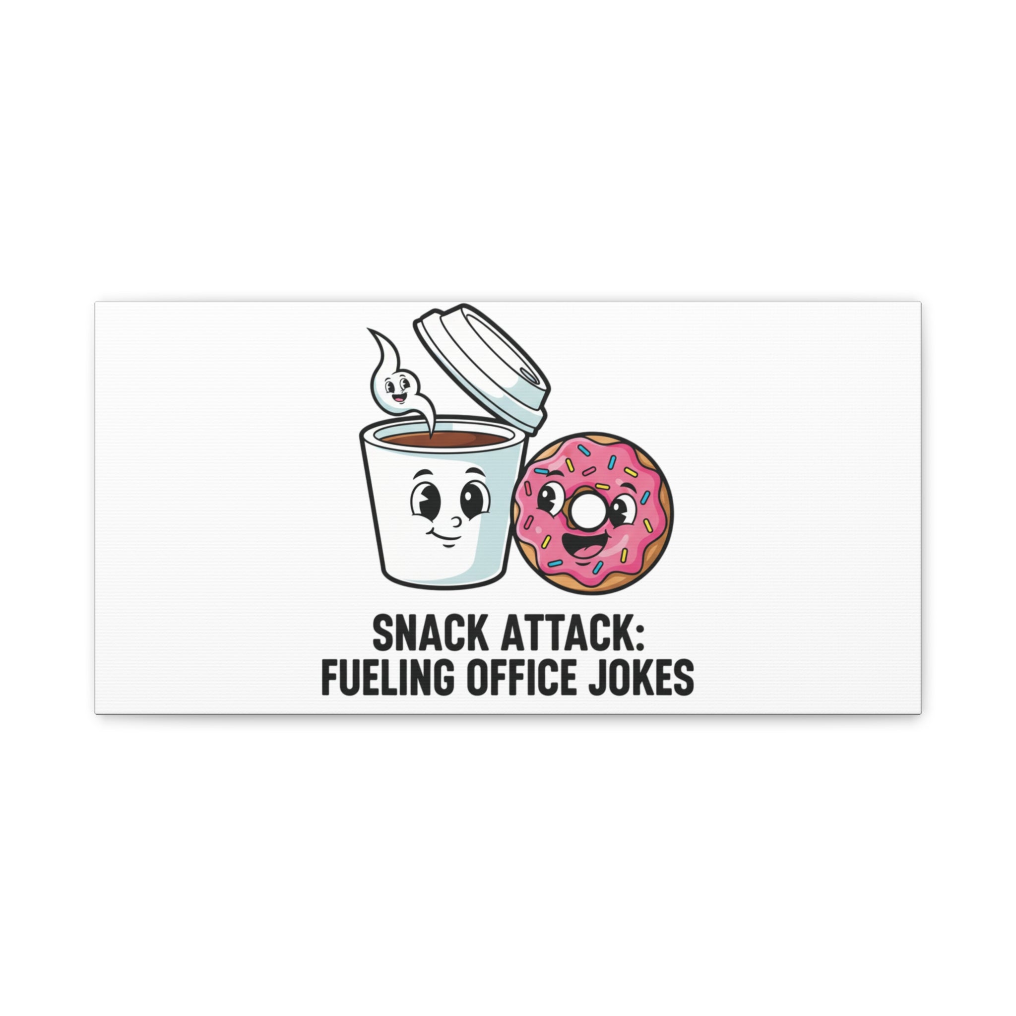 Snack Attack: Fueling Office Jokes Canvas | office humor, coffee fuel