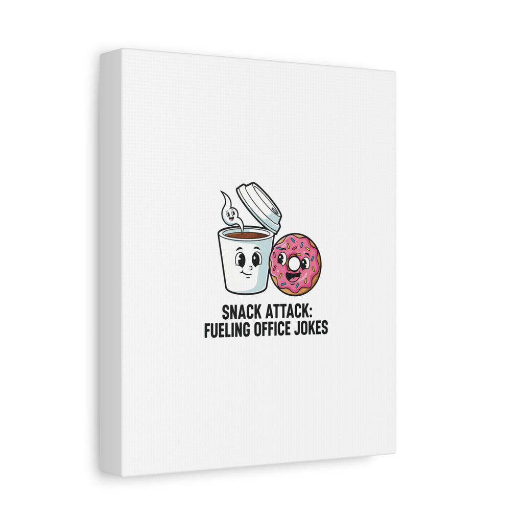 Snack Attack: Fueling Office Jokes Canvas | office humor, coffee fuel
