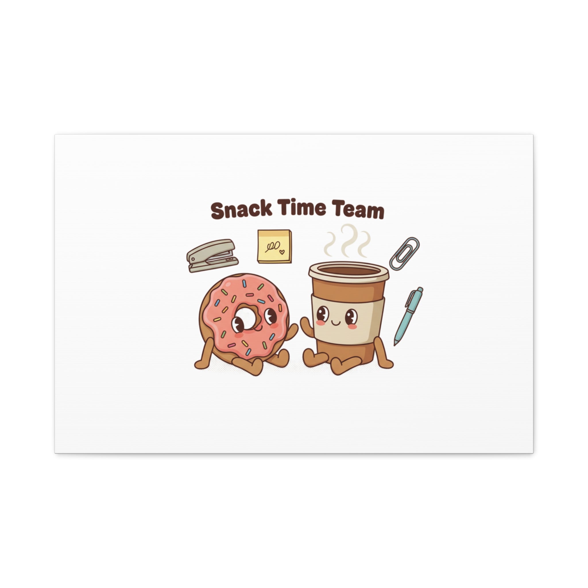 Snack Time Team Canvas | office humor, coffee fuel