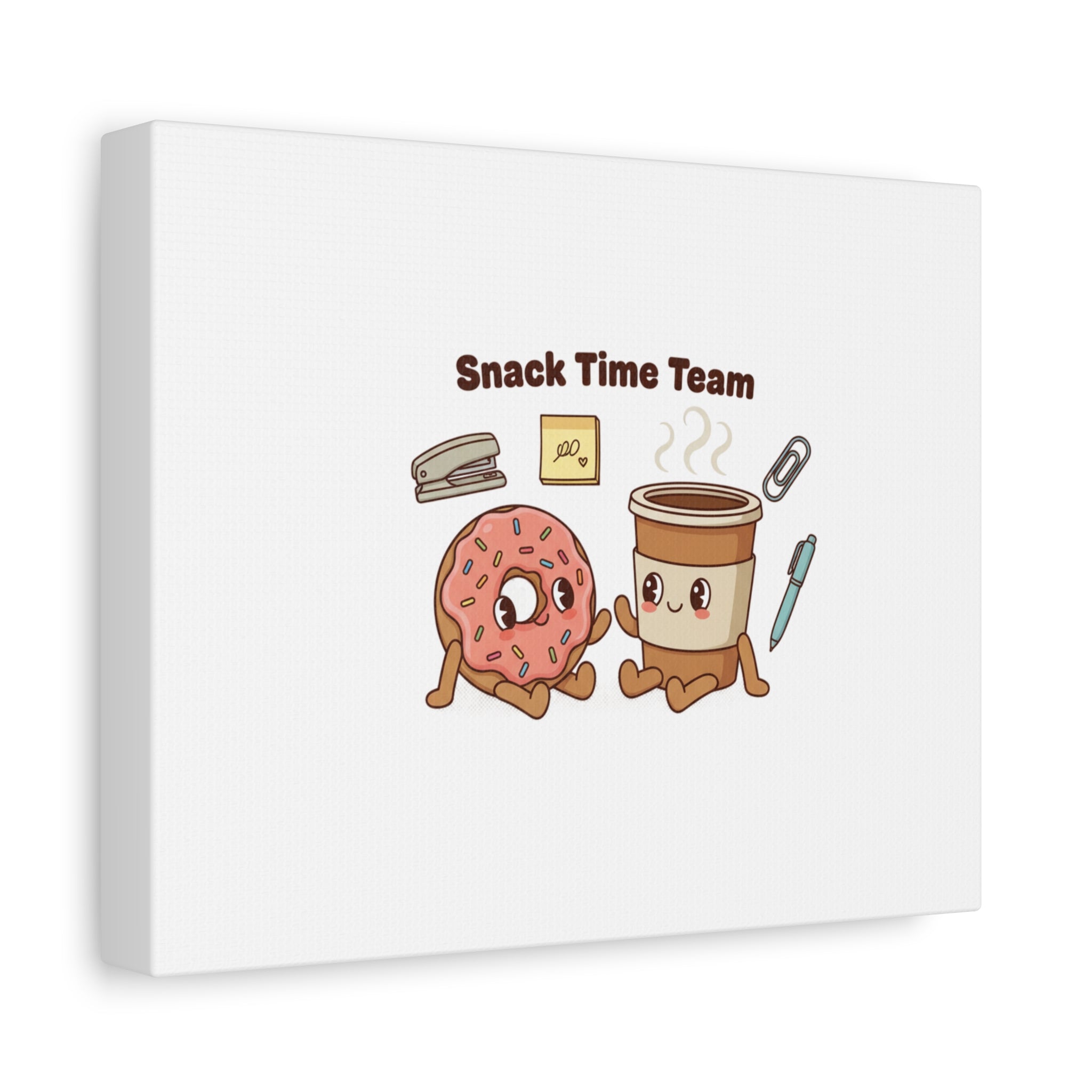 Snack Time Team Canvas | office humor, coffee fuel