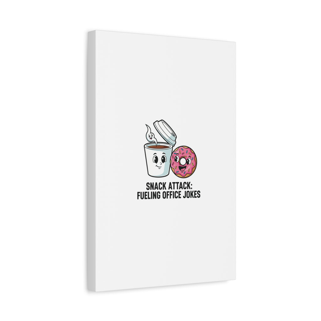 Snack Attack: Fueling Office Jokes Canvas | office humor, coffee fuel