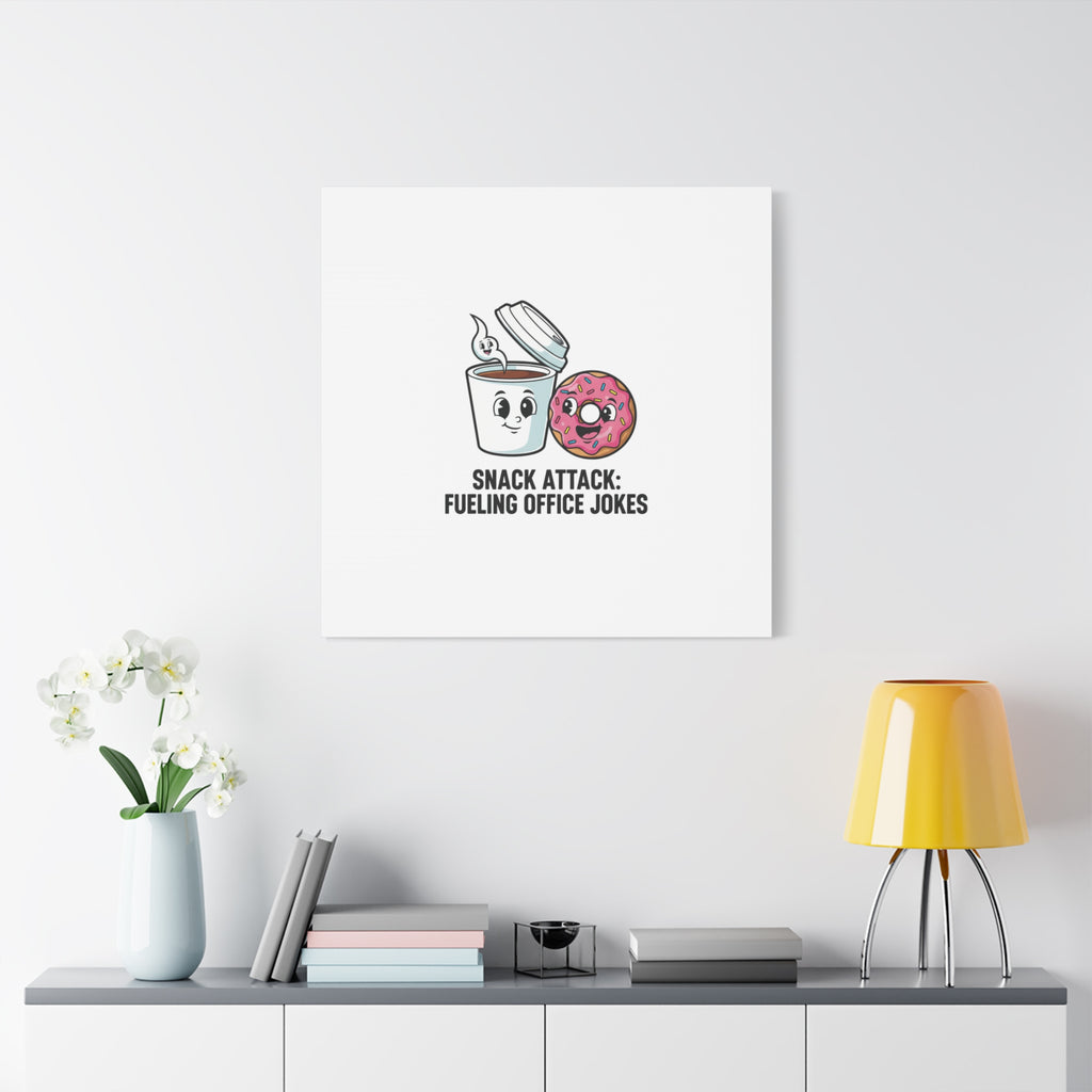 Snack Attack: Fueling Office Jokes Canvas | office humor, coffee fuel