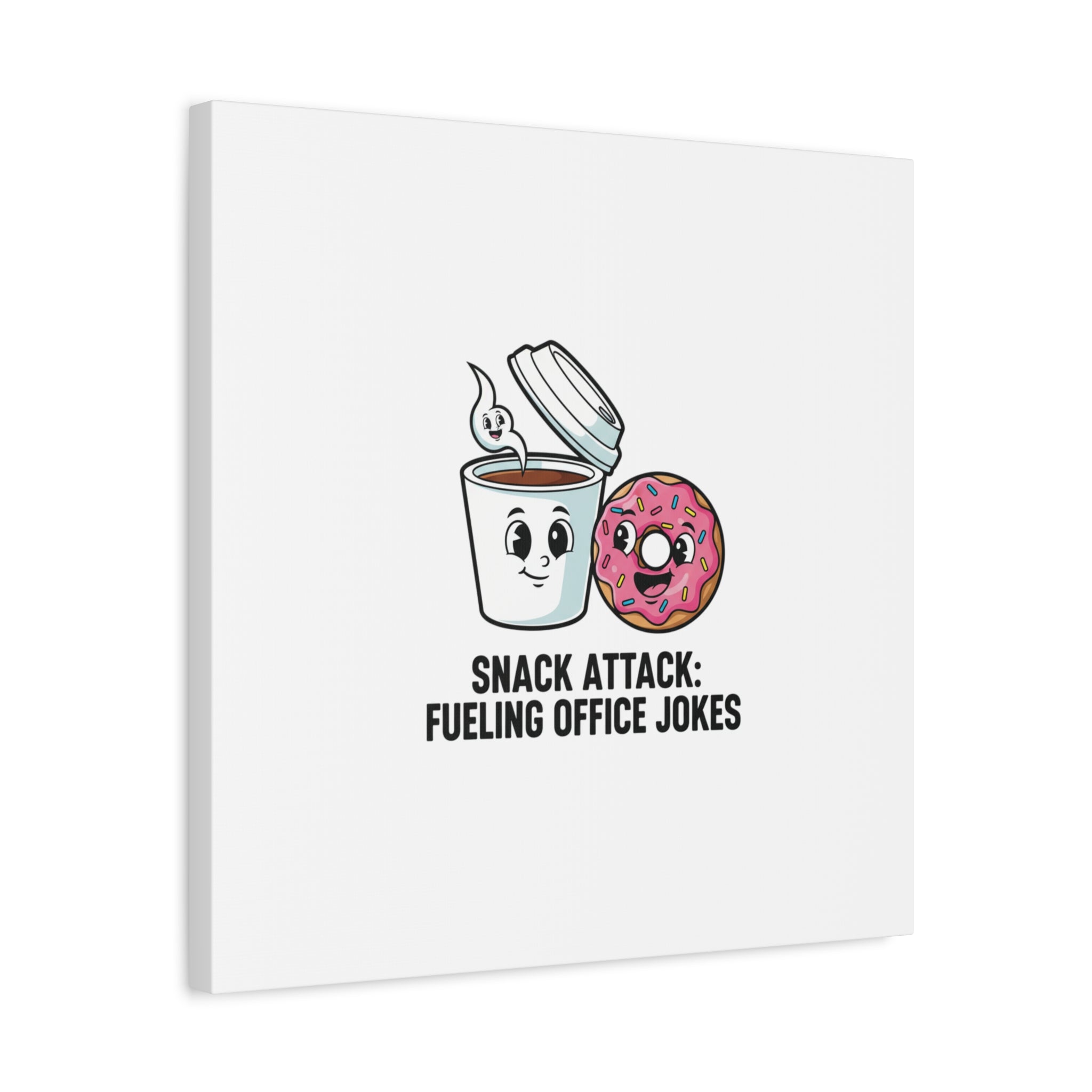 Snack Attack: Fueling Office Jokes Canvas | office humor, coffee fuel