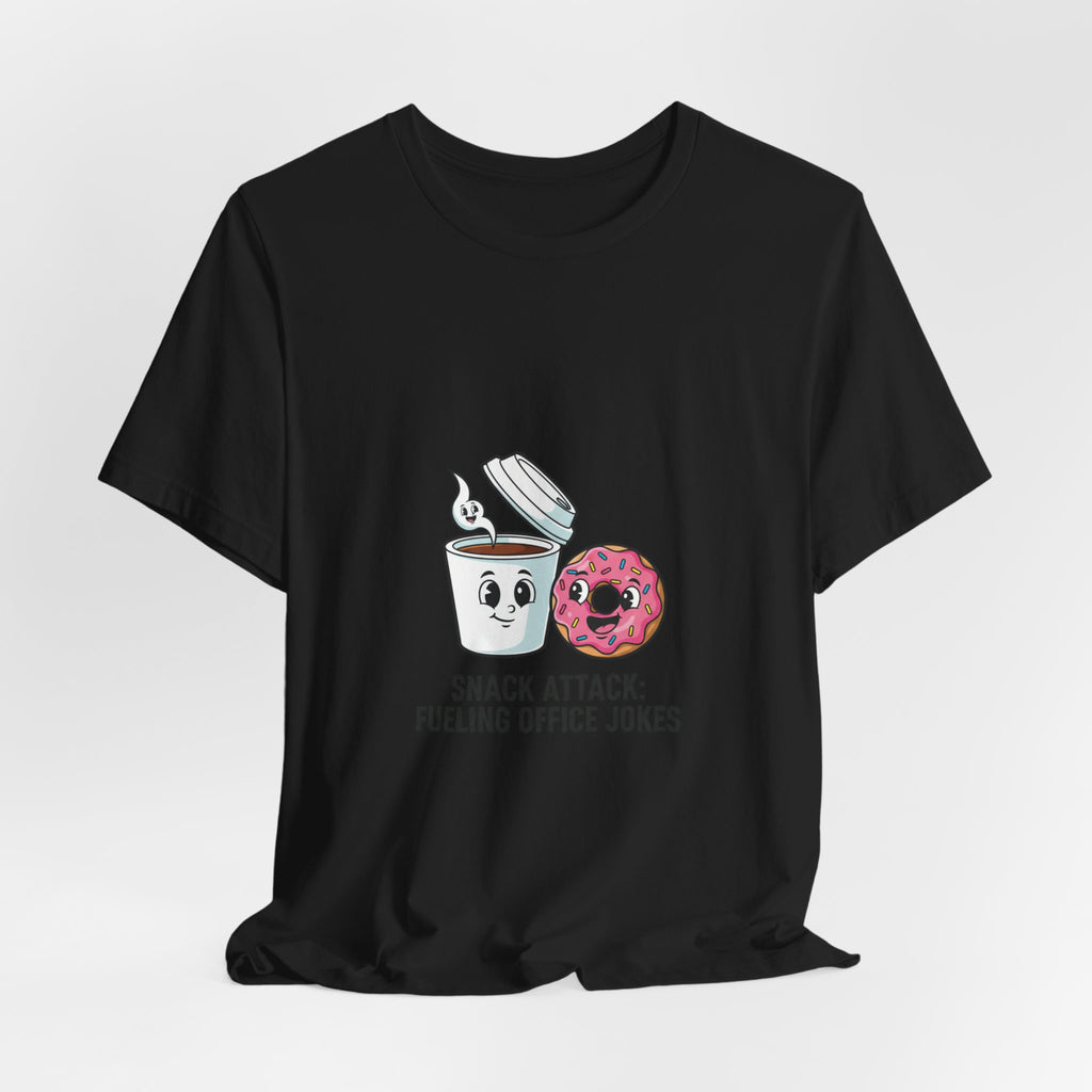 Snack Attack: Fueling Office Jokes Tee | office humor, coffee fuel