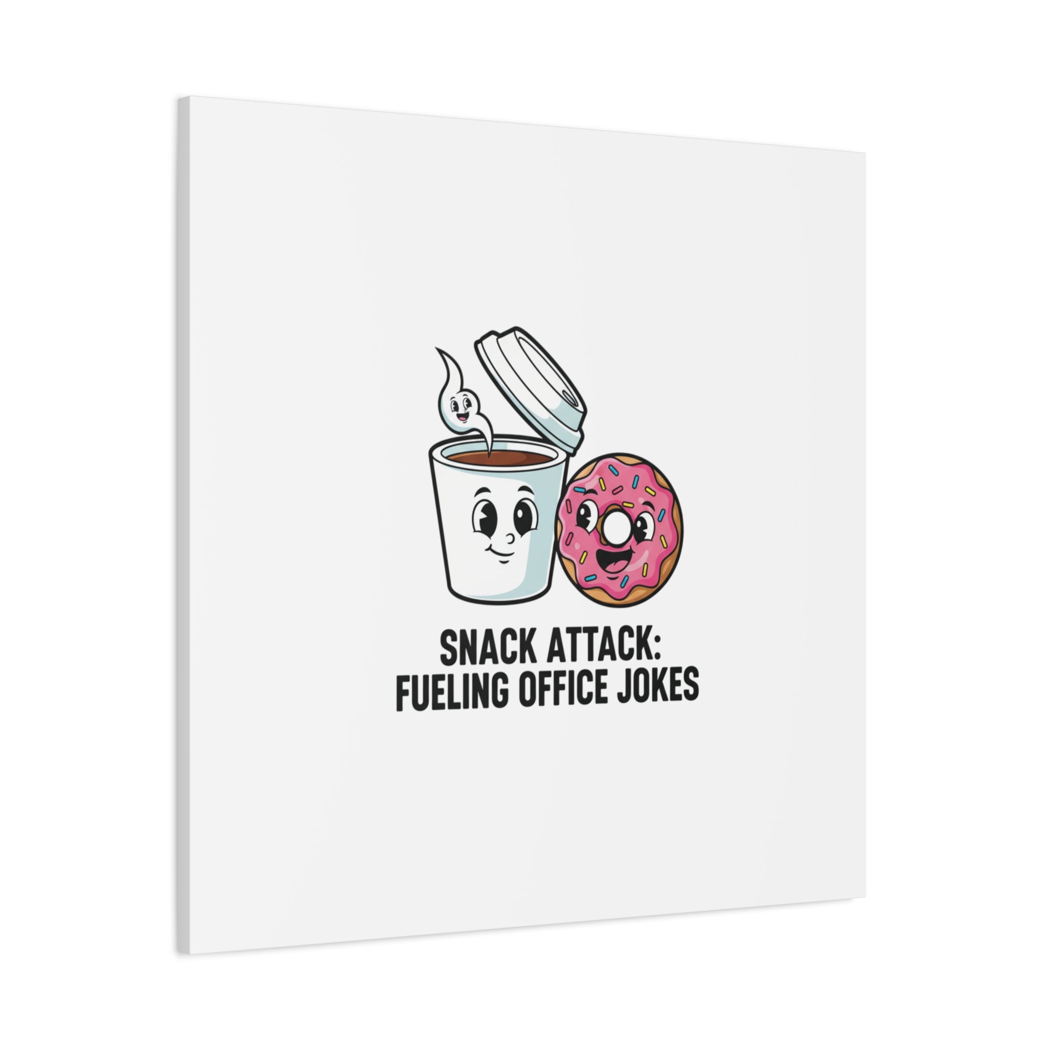 Snack Attack: Fueling Office Jokes Canvas | office humor, coffee fuel