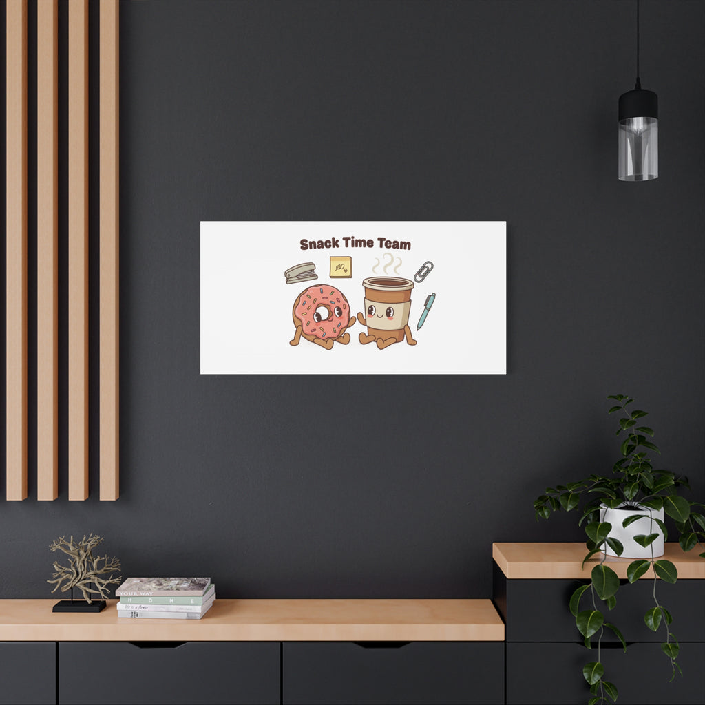 Snack Time Team Canvas | office humor, coffee fuel