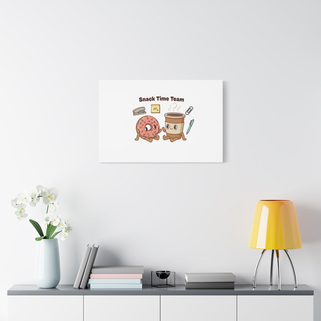 Snack Time Team Canvas | office humor, coffee fuel