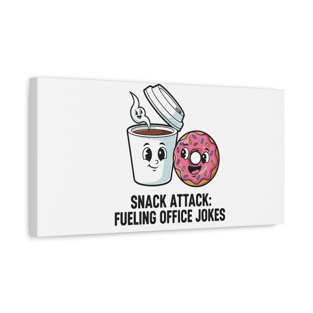 Snack Attack: Fueling Office Jokes Canvas | office humor, coffee fuel