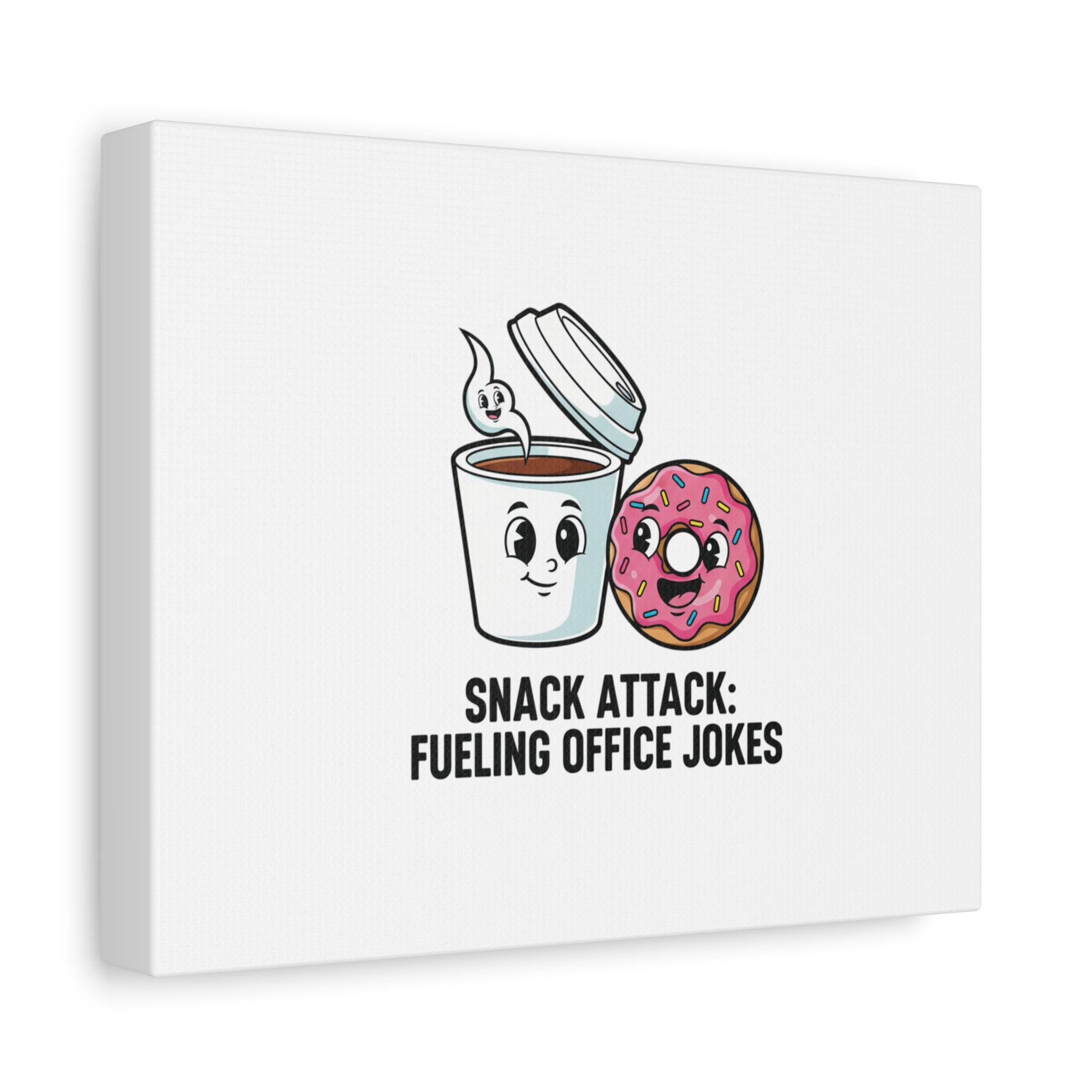Snack Attack: Fueling Office Jokes Canvas | office humor, coffee fuel