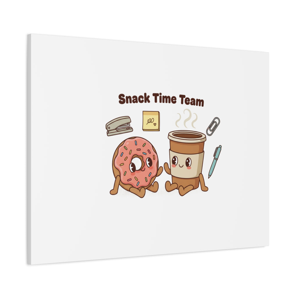 Snack Time Team Canvas | office humor, coffee fuel