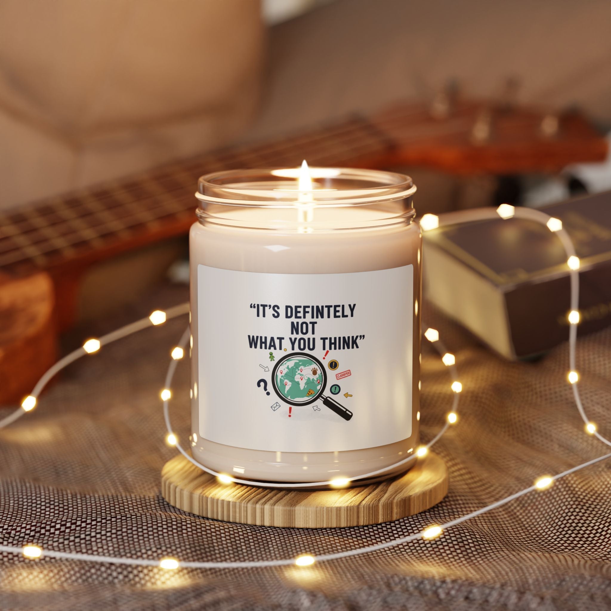 “It’s Definitely Not What You Think” Candle | funny conspiracy, mundane mystery