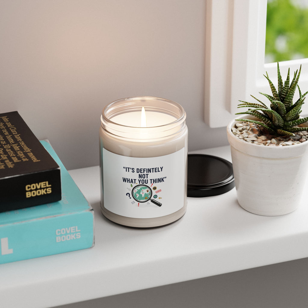 “It’s Definitely Not What You Think” Candle | funny conspiracy, mundane mystery