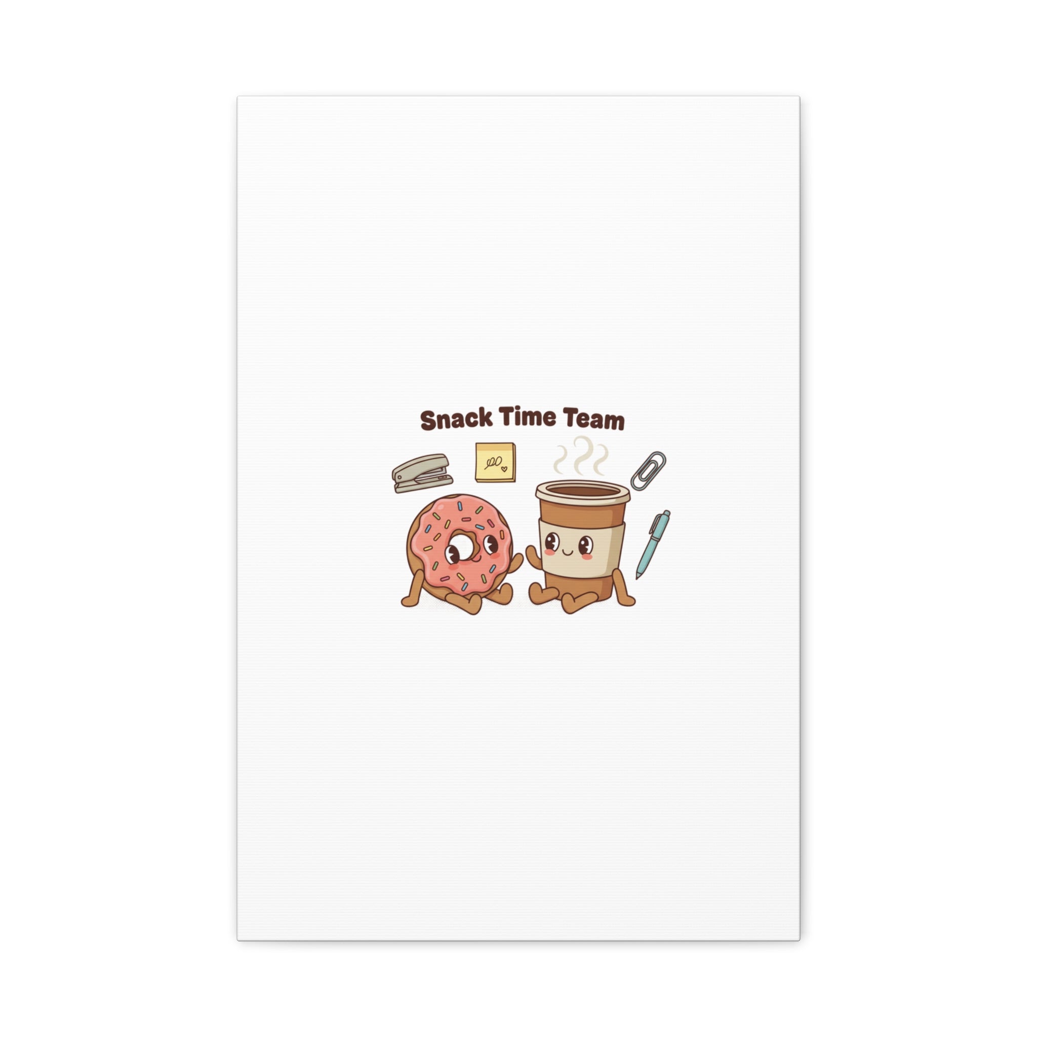Snack Time Team Canvas | office humor, coffee fuel