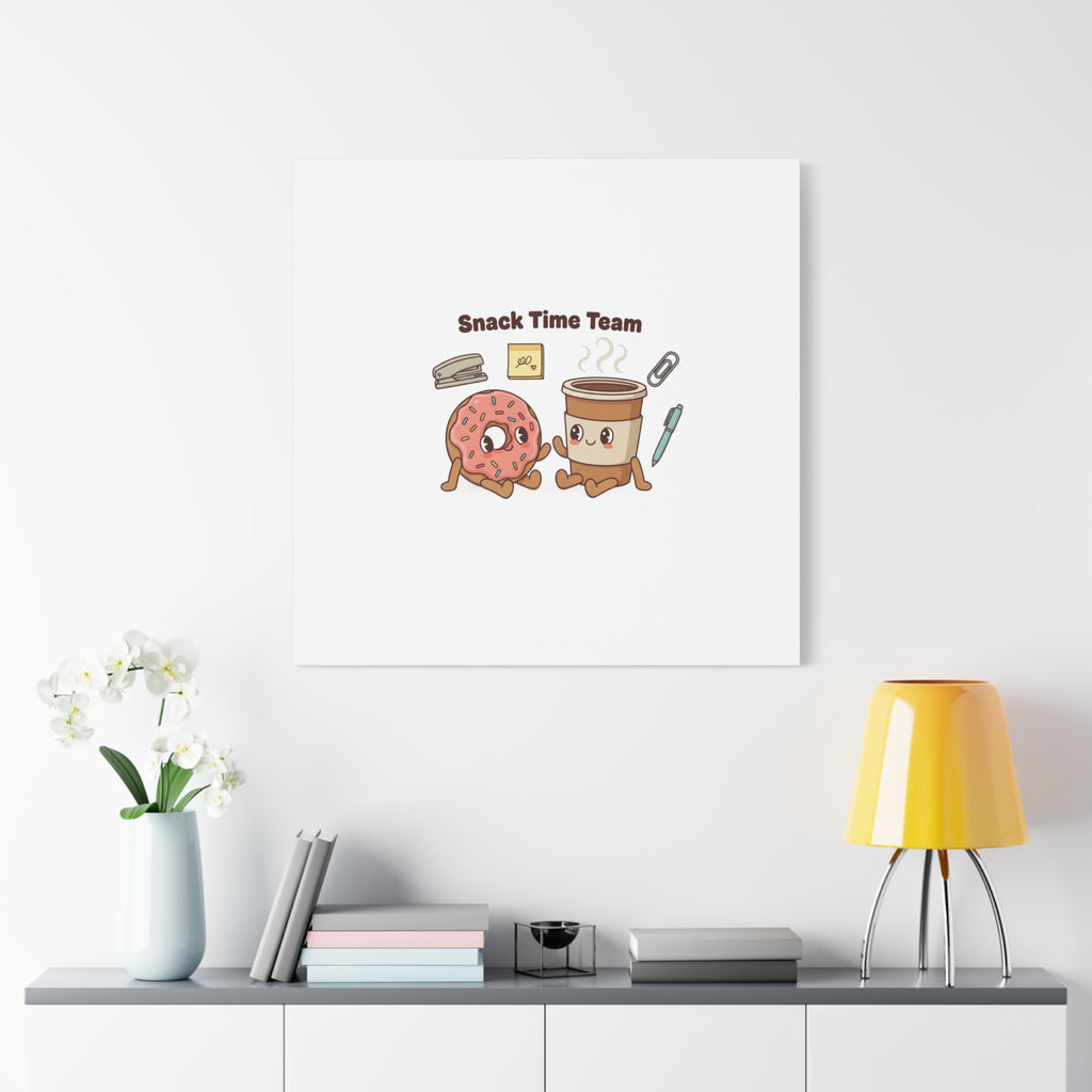 Snack Time Team Canvas | office humor, coffee fuel
