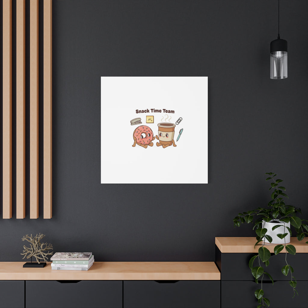 Snack Time Team Canvas | office humor, coffee fuel