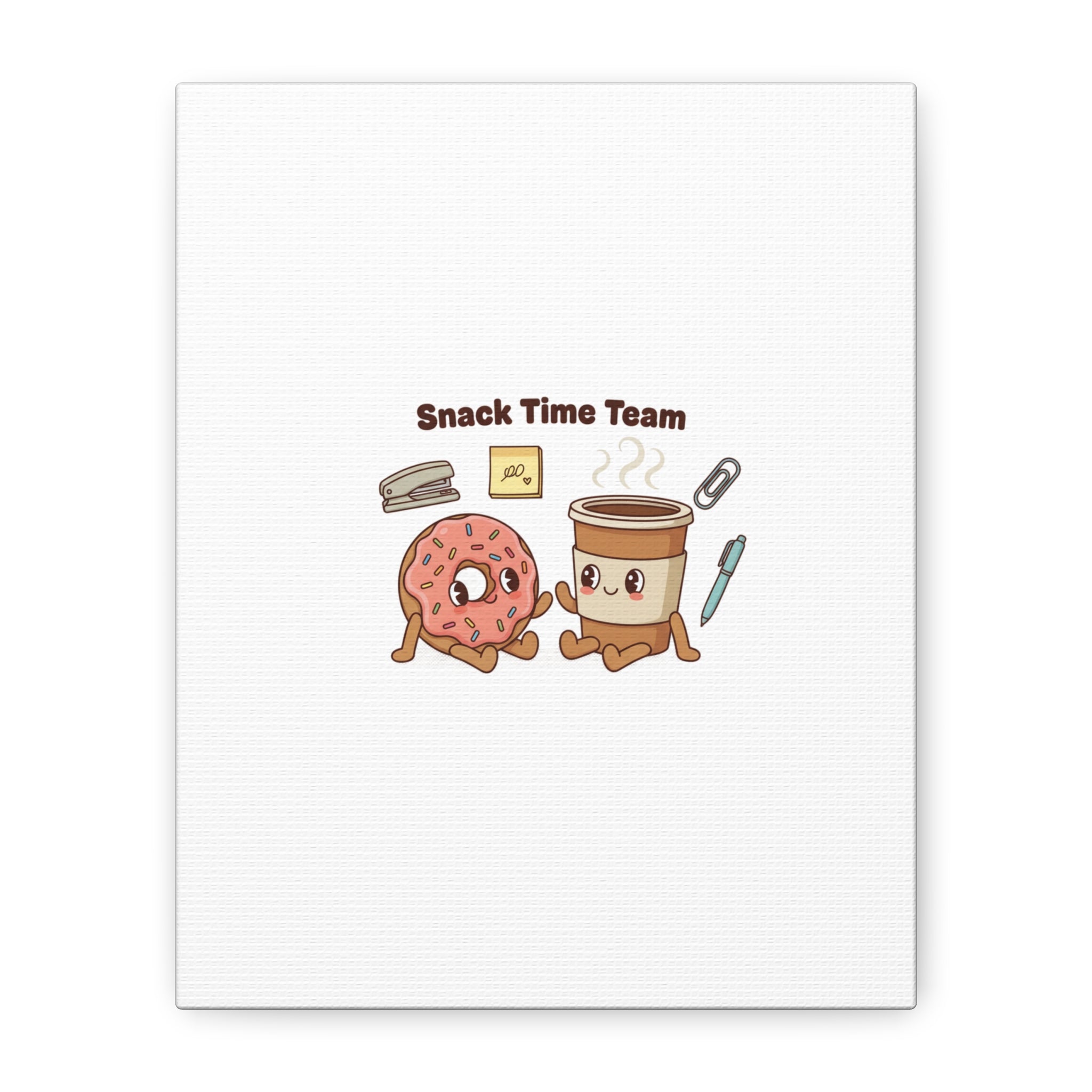 Snack Time Team Canvas | office humor, coffee fuel