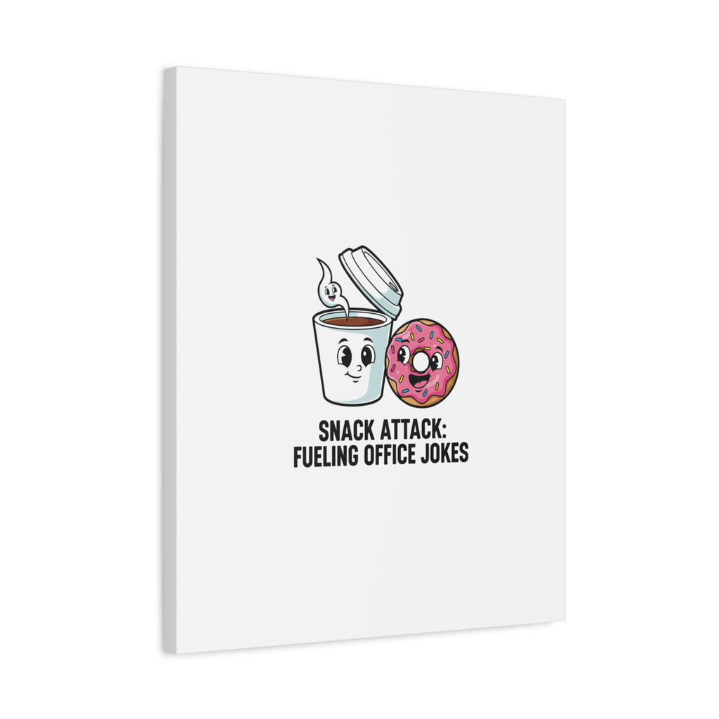 Snack Attack: Fueling Office Jokes Canvas | office humor, coffee fuel