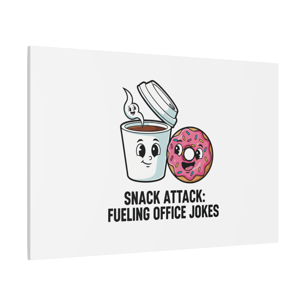 Snack Attack: Fueling Office Jokes Canvas | office humor, coffee fuel