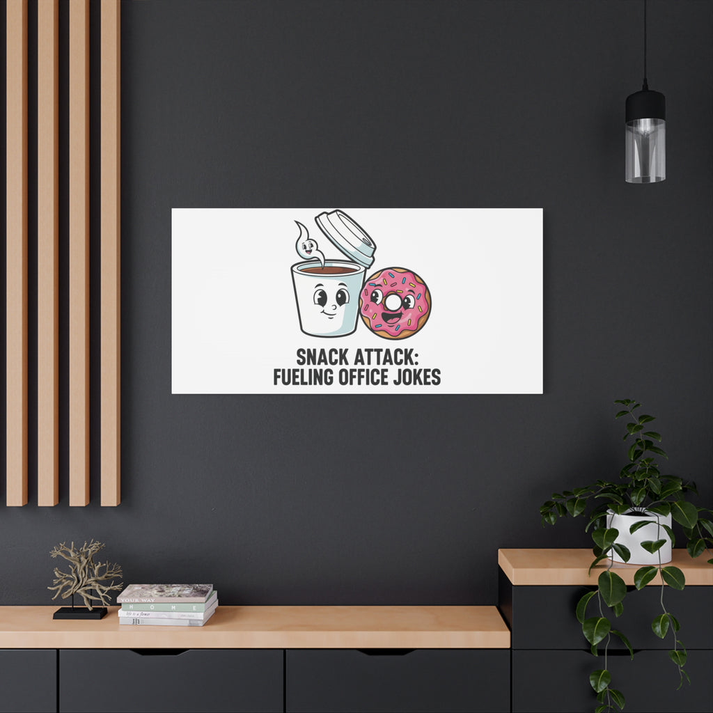Snack Attack: Fueling Office Jokes Canvas | office humor, coffee fuel