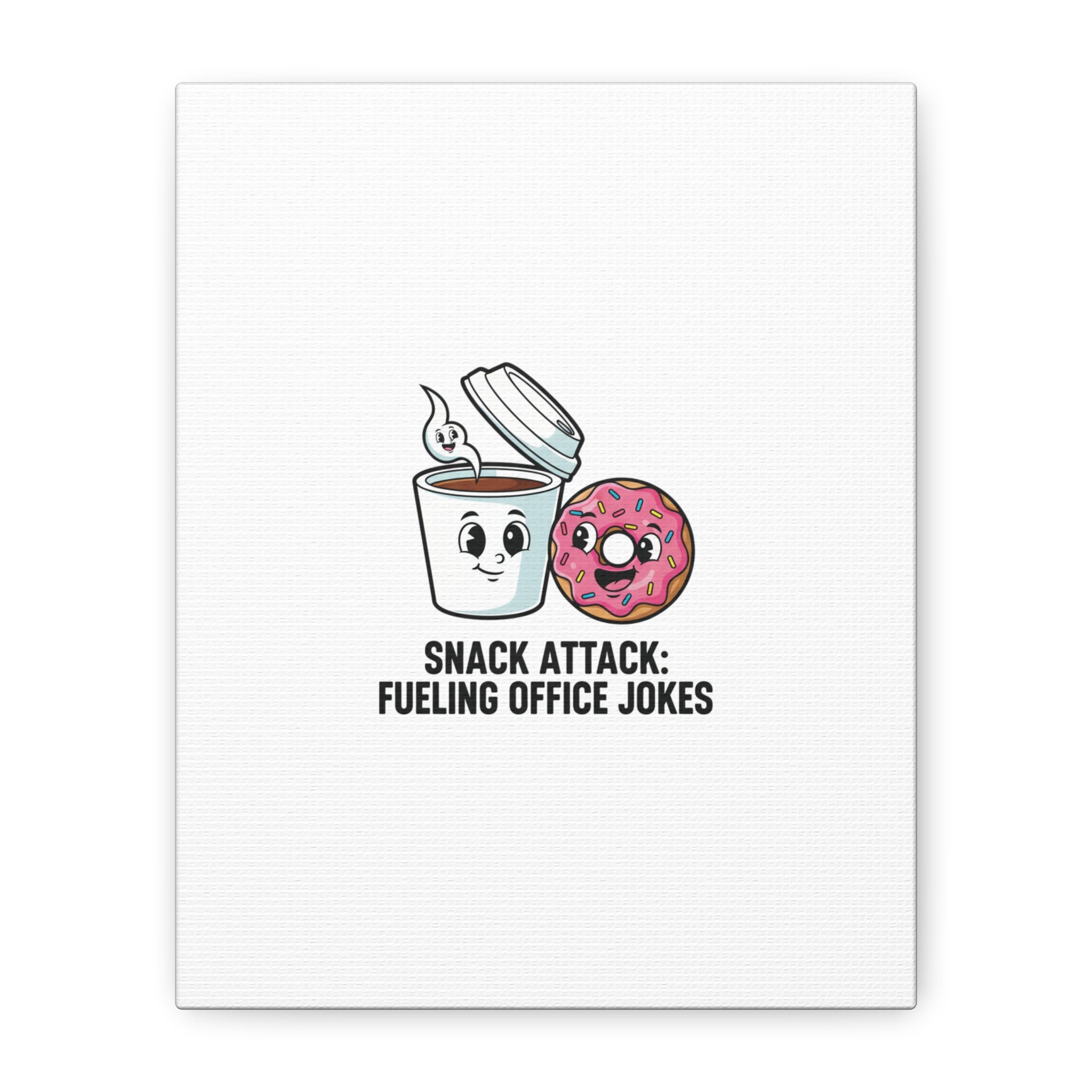 Snack Attack: Fueling Office Jokes Canvas | office humor, coffee fuel