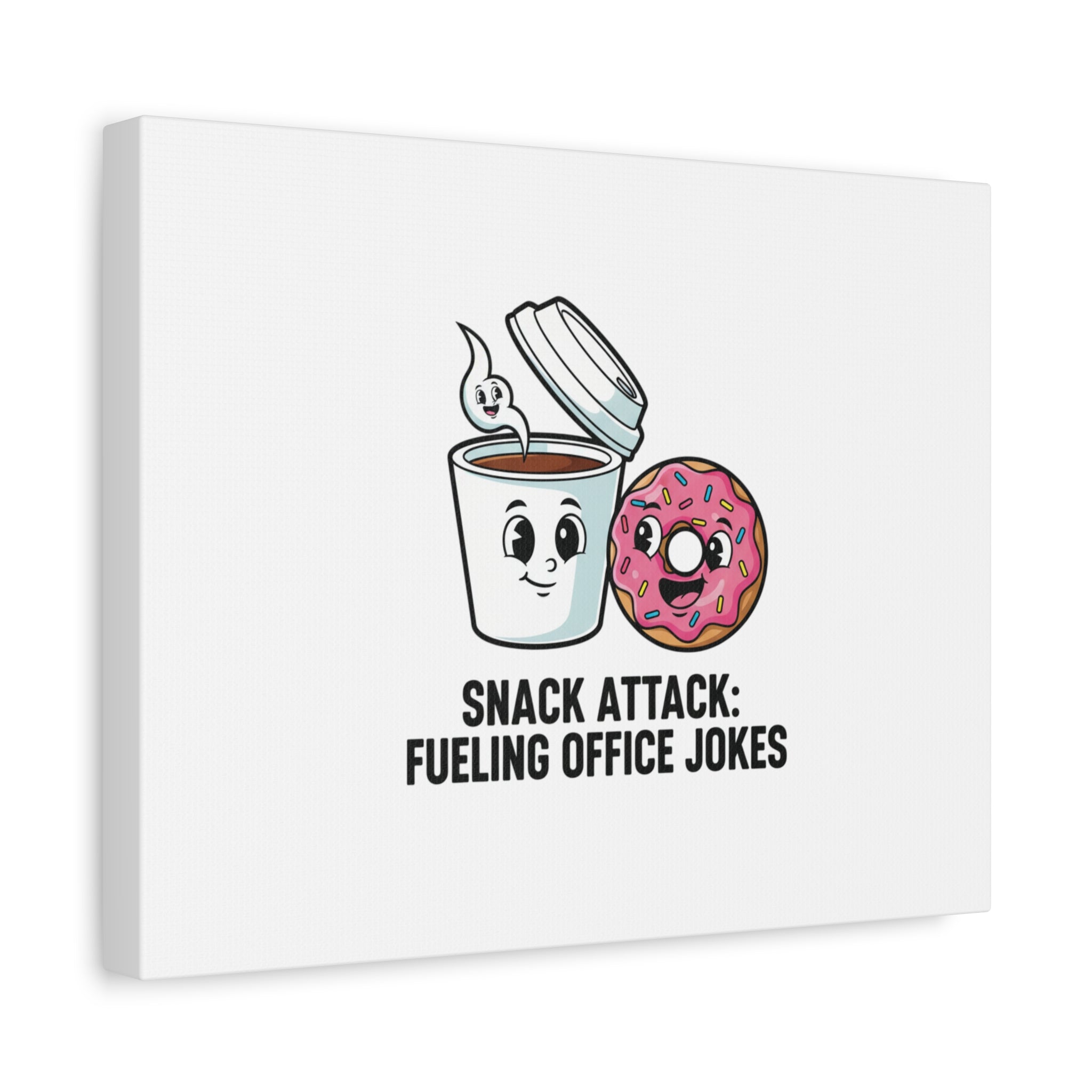 Snack Attack: Fueling Office Jokes Canvas | office humor, coffee fuel