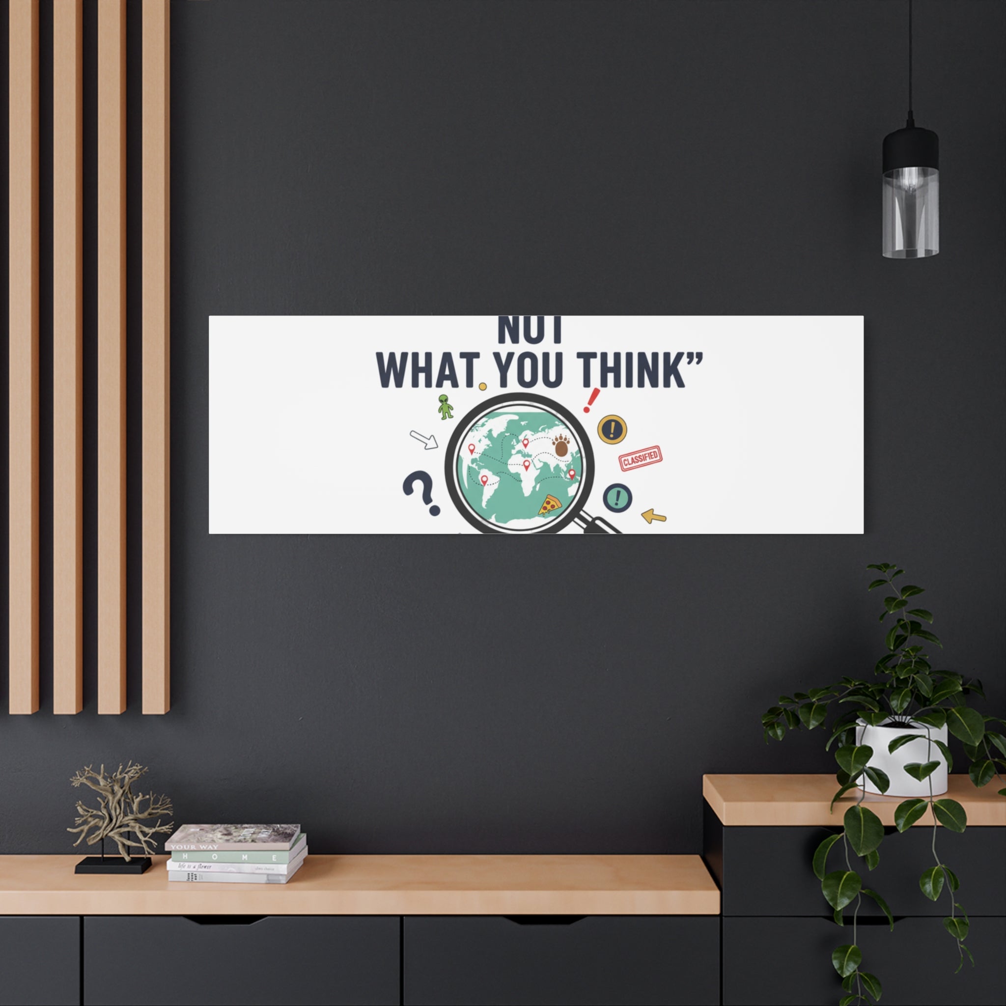 “It’s Definitely Not What You Think” Canvas | funny conspiracy, joke theory