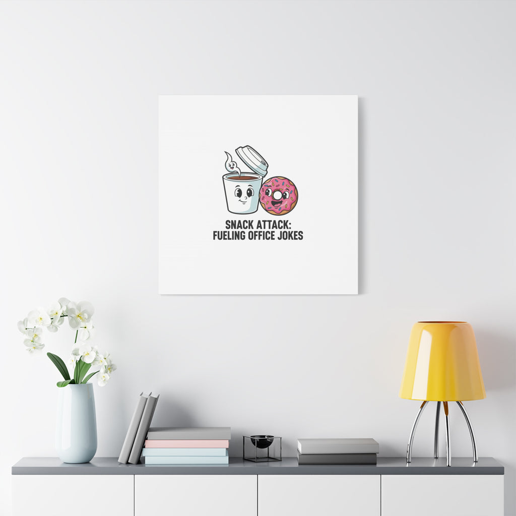 Snack Attack: Fueling Office Jokes Canvas | office humor, coffee fuel